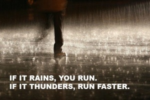 run in the rain